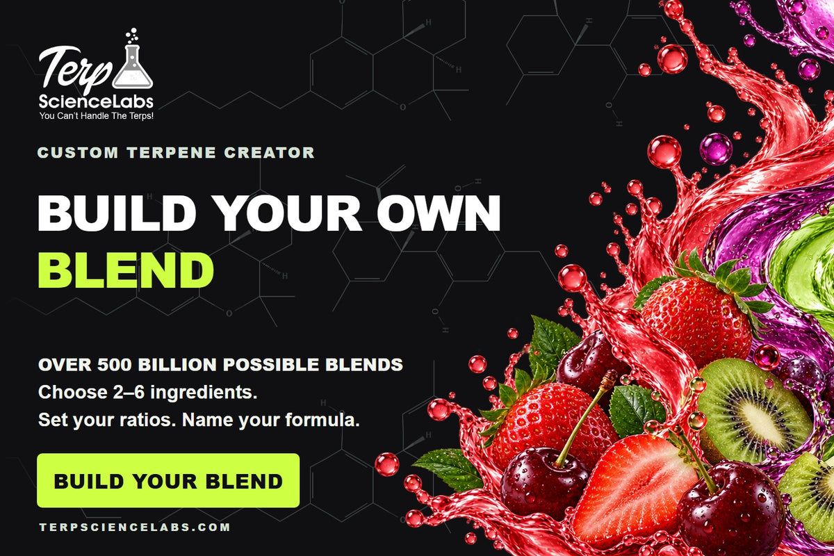 Custom Terpene Creator. Over 500 billion possible blends. Build your blend.